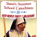 Sister's Summer Catechism