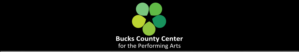 Bucks County Center for the Performing Arts